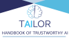 TAILOR Handbook of Trustworthy AI