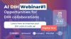 DIH Webinar 1: Opportunities for DIH Collaborations