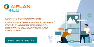 AIPlan4EU is offering equity-funding for AI planning technology, software development and use-cases.